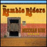 Disco de estreia dos The Ramble Riders - "Mexican Ride"